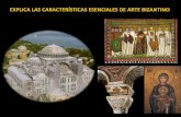 Explica las características esenciales del arte bizantino