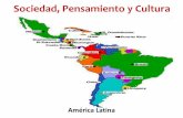 Sociedad, Pensamiento y cultura en América Latina