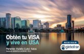Obtén tu Visa y Vive en los Estados  Unidos