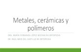 Metales, cerámicas y polímeros