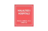 MALALTIES I HOSPITALS