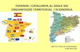 Espanya i Catalunya. Organització territorial i economia
