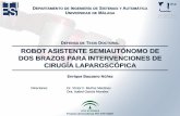 Tesis Enrique Bauzano - Robot Asistente Semiautónomo de dos Brazos para Intervenciones de Cirugía Laparoscópica