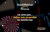 5.QuickWebinar Las claves para realizar tests secuenciales con QuickSurveys