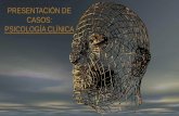 Exposición de casos Casos Psicología Clínica