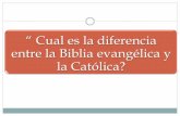 Cual es la_diferencia_entre_la_biblia_catolica_y_la_evanglica