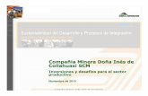 Compañía Minera Doña Inés de Collahuasi SCM - ced.cl · PDF file•Mineroducto de 200km para transporte de concentrado desde la mina al puerto. ... acredita primero la generación