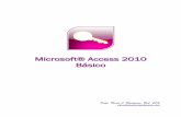 MMiiccrroossoofftt®® AAcccceessss 22001100 · PDF fileUn buen diseño de base de datos le ayuda a evitar que se ... (Forms) – crean un ambiente gráfico para entrar o ver los ...