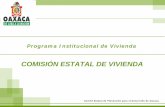 Programa Institucional de · PDF fileComité Estatal de Planeación para el Desarrollo de Oaxaca. I. Normas de actuación de la Comisión Estatal de Vivienda. II. Retos Institucionales