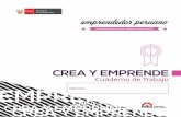 Crea y emprende (VÍDEO) - Emprendedor Peruanoemprendedorperuano.pe/links/img/CuadernodeTrabajo-CreayEmprend… · Cuaderno de Trabajo Crea y Emprende | 03 El presente Cuaderno de