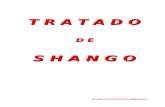 TRATADO DE SHANGO - libroesoterico.com de shango.pdf · Cuando se va a consagrar Shango en la Lerí de su hijo, 16 días antes del Kari Osha, tiene que ir el Neófito con su Padrino