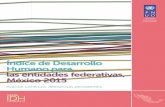 Índice de Desarrollo Humano para las entidades federativas, · PDF fileÍndice de Desarrollo Humano para las entidades federativas, México 2015 Avance continuo, diferencias persistentes
