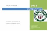 GUÍA DEL ESTUDIANTE 2013 - …propedeutico.utpuebla.edu.mx/notas/ingenieria-desarrollo... · Evaluar la capacidad de la organización para incursionar en nuevos negocios mediante