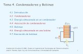 Tema 4. Condensadores y Bobinas - personales.unican.espersonales.unican.es/peredaj/pdf_Apuntes_AC/Presentacion-Condens... · sencilla las armaduras están constituidas por una pareja