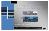 S4A (Scratch) + Arduino · PDF fileCitilab pone a disposición de la comunidad Arduino una aplicación basada en Scratch para programar de manera gráfica Arduino. La aplicación se