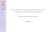 Matemáticas Avanzadas para Ingeniería: Funciones de ...cb.mty.itesm.mx/ma3002/materiales/ma3002-2-03.pdf · Matem aticas Avanzadas para Ingenier a: Funciones de Variable Compleja