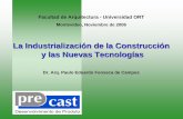 La Industrialización de la Construcción y las Nuevas ... · PDF fileMatrices de alto desempeño o altas prestaciones ... en las estructuras de los edificios ... Concretos polímerosConcretos