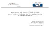 MANUAL DE CALIDAD DE LOS MATERIALES EN · PDF filecapas que constituyen la sección estructural, para el mejoramiento de la calidad ... VALORES DE CALIDAD PARA MATERIALES DE LA CAPA