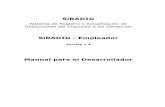 SiRADIG -  · PDF fileSiRADIG Sistema de Registro y Actualización de Deducciones del Impuesto a las Ganancias SiRADIG - Empleador Versión 1.4 Manual para el Desarrollador