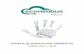 ACTIVIDADES DE EDUCACIÓN AMBIENTAL - · PDF file | info@econimbus ... Están dirigidas a educación infantil, primaria, ... presencia de láminas, olor, características del pie,