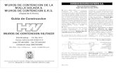 MALLA SOLADA & Muro de Alambre Soldado y Suelo Reforzado ... WWW Construction Guide Spanish.pdf · SISTEMAS DE MUROS HILFIKER M.S.E. Mayo 2003 El sistema Hilfiker MSE es una estructura