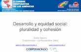 Desarrollo y equidad social - Cooperativas de las Amé · PDF fileHacia un nuevo paradigma: pluralidad y cohesión • nuevo modelo de desarrollo: empresas que explotan la red de relaciones,