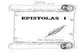 Epistles by T. W. Drost - · PDF fileestudiando las epistolas paulinas, en especial la de Primera de Corintios. De las 14 epistolas cuyo autor es el apostol Pablo, 13 llevan su nombre.