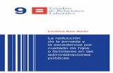 La reducción de la jornada y la excedencia por cuidado de ... · PDF fileLFPE Ley 13/2015, de 8 de abril, de Función Pública de Extremadura LFPG Decreto Legislativo 1/2008, de 13
