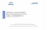INDICADORES ECONÓMICOS DEL TURISMO - cepal.org · PDF file5 Los indicadores propuestos, agrupados en cuatro familias: I. equilibrios macroeconómicos; II. II. producción; III. III.