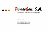 PowerGen, S.A.powergensa.com/Downloads/PresentacionPowerGen.pdf · zDiagramas P&ID de todos los fluidos zDiagrama unifilar completo zImplantación de equipos detallada zPresupuesto