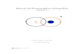 Manual de Bioenergética Holográficamicrobioenergetica.squarespace.com/s/Manual-de-Bioenergetica... · Bioenergética Holográﬁca Miasmas y virus (pares especiales). a) Psora b)