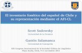 El inventario fonético del español de Chile y su ...sadowsky.cl/files/Sadowsky_SOCHIL-2011-Inventario+AFI-CL.pdf · “ascendimos” al cuadro principal