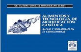 ALIMENTOS Y TECNOLOGÍA DE MODIFICACIÓN …argenbio.org/adc/uploads/pdf/ilsigmtes.pdf · ilsi europe concise monograph series alimentos y tecnologÍa de modificaciÓn genÉtica salud