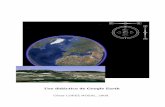 Uso didáctico de Google Earthalerce.pntic.mec.es/clon0001/UsoGoogleEarth/UsoDidacticoGoogle... · Uso didáctico de Google Earth La representación de la realidad en Ciencias Naturales.