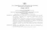 La Legislatura de la Provincia de Córdoba Sanciona con ... · PDF fileSanciona con fuerza de Ley: 9870 ... exigencias del interés nacional y provincial; f) La educación pública