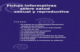 Fichas informativas sobre salud sexual y · PDF file• la prevención y el tratamiento de la infertilidad • la información, educación y orientación en materias de sexualidad