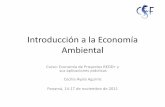 Introducción a la Economía Ambiental - giz-cepal.cl n_a_la_Economía... · PDF fileContenido •Demanda •Oferta •Costos •Equilibrio •Fallas de Mercado –Bienes Públicos