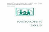 MEMORIA 2015 - espinabifidasevilla.esespinabifidasevilla.es/wp-content/uploads/...ACTIVIDADES-2015_OK.pdf · sensibilizar sobre la Espina Bífida y la discapacidad en general. ...