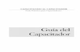 CAPACITANDO AL CAPACITADOR - · PDF filecopia del manual de capacitación del Centro cuando asista a clase, es recomendable obtener una copia antes (si es posible) para que usted pueda