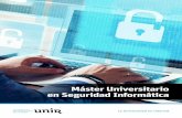 Máster Universitario en Seguridad Informática · PDF filelegales (regulación de las telecomunicaciones, privacidad, propiedad ... seguridad en todo tipo de sistemas • Conocer