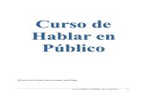Miriam Ocio Sáenz de Buruaga, psicó · PDF filehablar, informar, convencer, persuadir, negociar, moderar reuniones... materia hablar en público para la que no nos han preparado