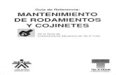 GUlía de Referencia: MANTENIMIENTO DE …repositorio.sena.edu.co/bitstream/11404/765/1/mantenimiento_ro... · Los cojinetes (chumaceras) de metal normalmente necesitan lubricación