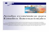 Ayudas económicas para Estudios Internacionales - · PDF fileAyudas económicas para Estudios Internacionales El equipo de la Oficina Institucional de Relaciones Internacionales de