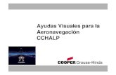 Ayudas Visuales para la Aeronavegación CCHALP - selma.co · PDF file3 Ayudas Visuales ¾Objetivo – Proporcionar los conocimientos básicos de las ayudas visuales para la Aeronavegación
