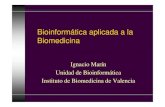 Bioinformática aplicada a la Biomedicina - uv.es · PDF fileAnálisis estructural proteínas Æ caracterización de todos los tipos de proteínas que existen • Caracterización