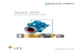 Goulds · PDF fileGoulds 3400 2 Diseñando y fabricando bombas centrífugas dependientes por más de 125 años. Todas las bombas modelo 3409 de acero inoxidable 316 en una aplicación