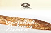 Variedad, Sabor y Aroma - · PDF fileEn la búsqueda de lo auténtico, de nuestros orígenes, en Okin hemos desarrollado una gama de panes con cualidades excepcionales, de intenso