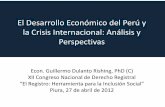El Desarrollo Económico del Perú y la Crisis Internacional ... · PDF filePiura, 27 de abril de 2012 . El PBI se genera con el trabajo realizado para producir bienes y servicios,