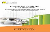 Finanzas para no Financieros 2015 Tiro - Inicio · PDF fileprincipales temas relacionados con los fundamentos de finanzas para el ... principios básicos de la ... valor dentro de