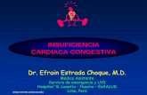 INSUFICIENCIA CARDIACA CONGESTIVA - Insuficiencia Cardiaca Congestiva Estado fisiopatológico en el cual una anomalía de la función cardiaca impide que el corazón expulse el ...